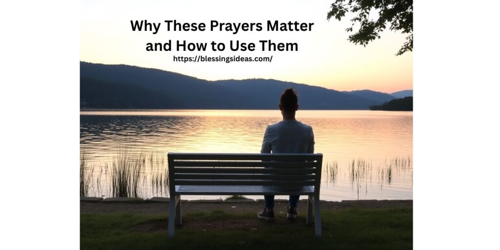 Why These Prayers Matter and How to Use Them